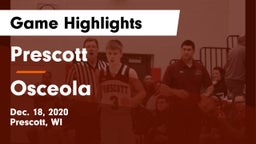 Prescott  vs Osceola  Game Highlights - Dec. 18, 2020