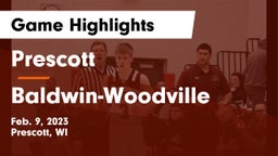 Prescott  vs Baldwin-Woodville  Game Highlights - Feb. 9, 2023