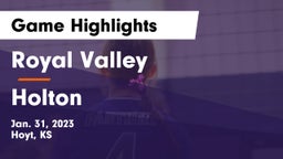 Royal Valley  vs Holton  Game Highlights - Jan. 31, 2023