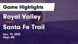 Royal Valley  vs Santa Fe Trail  Game Highlights - Jan. 19, 2023