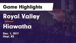 Royal Valley  vs Hiawatha  Game Highlights - Dec. 1, 2017