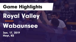 Royal Valley  vs Wabaunsee  Game Highlights - Jan. 17, 2019