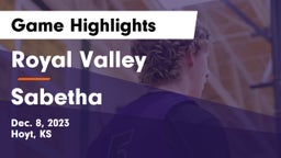 Royal Valley  vs Sabetha  Game Highlights - Dec. 8, 2023