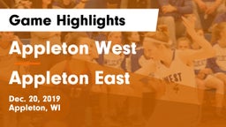 Appleton West  vs Appleton East  Game Highlights - Dec. 20, 2019