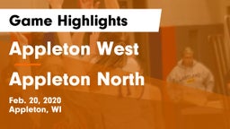 Appleton West  vs Appleton North  Game Highlights - Feb. 20, 2020