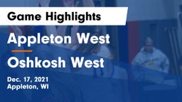 Appleton West  vs Oshkosh West  Game Highlights - Dec. 17, 2021