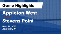 Appleton West  vs Stevens Point  Game Highlights - Nov. 20, 2023