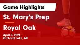 St. Mary's Prep vs Royal Oak  Game Highlights - April 8, 2024