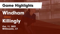 Windham  vs Killingly Game Highlights - Oct. 11, 2023