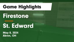 Firestone  vs St. Edward  Game Highlights - May 8, 2024