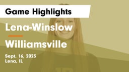 Lena-Winslow  vs Williamsville  Game Highlights - Sept. 16, 2023