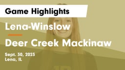 Lena-Winslow  vs Deer Creek Mackinaw Game Highlights - Sept. 30, 2023