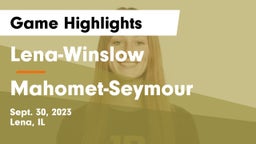 Lena-Winslow  vs Mahomet-Seymour  Game Highlights - Sept. 30, 2023