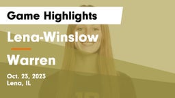 Lena-Winslow  vs Warren  Game Highlights - Oct. 23, 2023