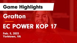 Grafton  vs EC POWER KOP 17 Game Highlights - Feb. 5, 2023