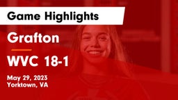 Grafton  vs WVC 18-1 Game Highlights - May 29, 2023