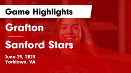 Grafton  vs Sanford Stars Game Highlights - June 25, 2023