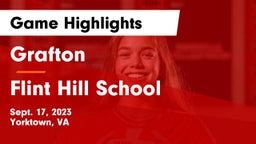 Grafton  vs Flint Hill School Game Highlights - Sept. 17, 2023
