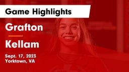 Grafton  vs Kellam Game Highlights - Sept. 17, 2023