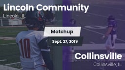 Matchup: Lincoln Community vs. Collinsville  2019