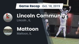 Recap: Lincoln Community  vs. Mattoon  2019