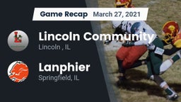 Recap: Lincoln Community  vs. Lanphier  2021