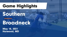 Southern  vs Broadneck  Game Highlights - May 18, 2021