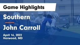 Southern  vs John Carroll  Game Highlights - April 16, 2022