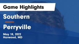 Southern  vs Perryville Game Highlights - May 18, 2022