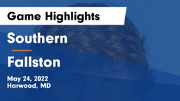 Southern  vs Fallston  Game Highlights - May 24, 2022