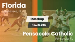 Matchup: Florida  vs. Pensacola Catholic  2019