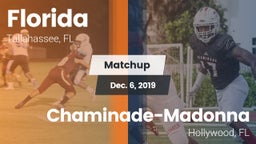 Matchup: Florida  vs. Chaminade-Madonna  2019