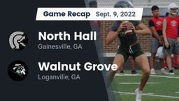 Recap: North Hall  vs. Walnut Grove  2022
