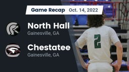 Recap: North Hall  vs. Chestatee  2022