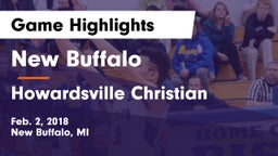New Buffalo  vs Howardsville Christian  Game Highlights - Feb. 2, 2018