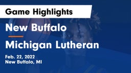 New Buffalo  vs Michigan Lutheran  Game Highlights - Feb. 22, 2022