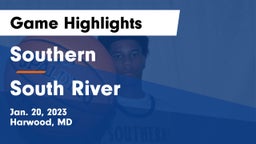 Southern  vs South River  Game Highlights - Jan. 20, 2023