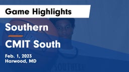Southern  vs CMIT South Game Highlights - Feb. 1, 2023