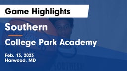 Southern  vs College Park Academy  Game Highlights - Feb. 13, 2023