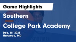 Southern  vs College Park Academy Game Highlights - Dec. 18, 2023