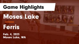 Moses Lake  vs Ferris  Game Highlights - Feb. 4, 2023