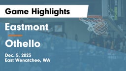 Eastmont  vs Othello  Game Highlights - Dec. 5, 2023