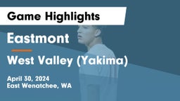Eastmont  vs West Valley  (Yakima) Game Highlights - April 30, 2024