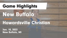 New Buffalo  vs Howardsville Christian  Game Highlights - Jan. 10, 2022