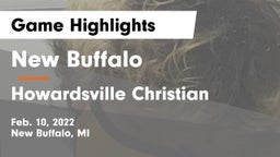 New Buffalo  vs Howardsville Christian  Game Highlights - Feb. 10, 2022