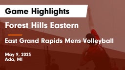 Forest Hills Eastern  vs East Grand Rapids Mens Volleyball Game Highlights - May 9, 2023