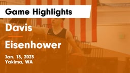 Davis  vs Eisenhower  Game Highlights - Jan. 13, 2023
