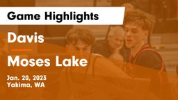 Davis  vs Moses Lake  Game Highlights - Jan. 20, 2023