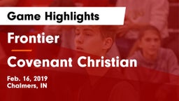 Frontier  vs Covenant Christian Game Highlights - Feb. 16, 2019