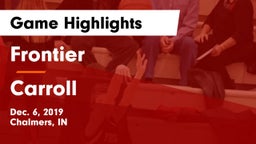 Frontier  vs Carroll  Game Highlights - Dec. 6, 2019